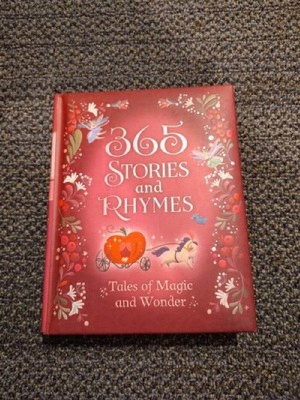 365 Stories And Rhymes: Tales Of Magic And Wonder